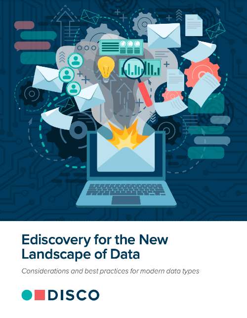 eDiscovery for the New Landscape of Data