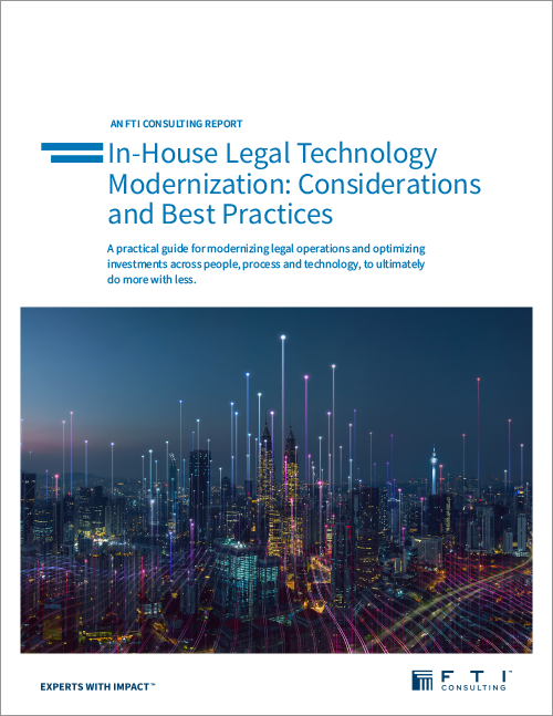 In-House Legal Technology Modernization: Considerations and Best Practices
