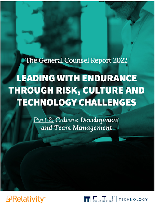 The General Counsel Report 2022, Part 2: Culture Development and Team Management