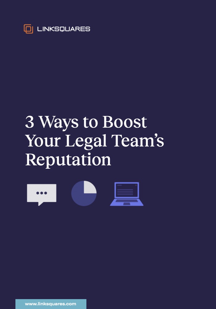 3 Ways to Boost Your Legal Team's Reputation
