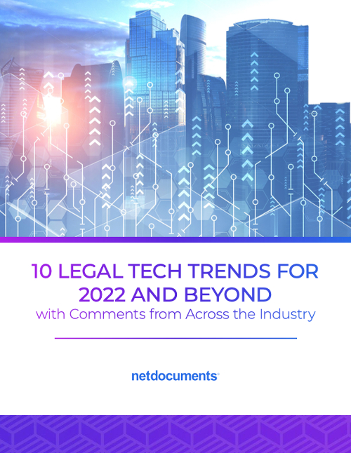 10 Legal Tech Trends for 2022 and Beyond