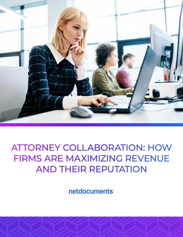 Attorney Collaboration: How Firms Are Maximizing Revenue And Their Reputation
