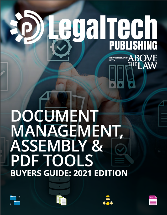 Legal Tech’s 2021 Document Management Buyer’s Guide