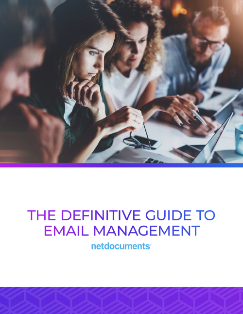 The Definitive Guide To Email Management For Mid-Size Firms